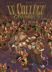 Le Collège invisible Tome 3 : Astralum cauchemardem - ANGE/DONSIMONI/BOUET