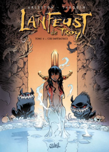 Lanfeust de Troy Tome 6 : Cixi Impératrice - Arleston Christophe ; Tarquin Didier ; Livi Matteo