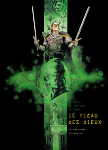 Le Fléau des Dieux : Intégrale - Gajic Aleksa ; Mangin Valérie