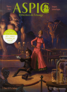 Aspic, détectives de l'étrange Tome 3 : Deux ch'tits Indiens - Gloris Thierry ; Lamontagne Jacques ; Aureyre Lori