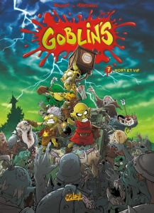 Goblin's Tome 7 : Mort et vif - Roulot Tristan ; Martinage Corentin
