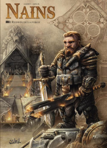Nains Tome 1 : Redwin de la Forge - Jarry ; Goux