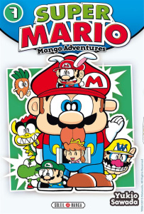 Super Mario-Manga Adventures Tome 7 - Sawada Yukio ; Gorges Florent