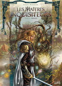 Les maîtres inquisiteurs Tome 4 : Mihaël - Jarry Nicolas ; Bordier Jean-Paul