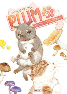 Plum, un amour de chat Tome 13 - Natsumi Hoshino ; Gerriet Julie