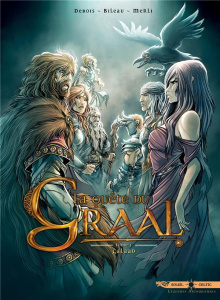 La Quête du Graal Tome 5 : Galaad - Debois François ; Bileau Stéphane ; Merli Luca