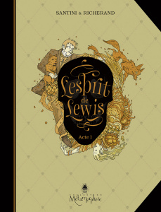 L'Esprit de Lewis Tome 1 - Santini Bertrand ; Richerand Lionel