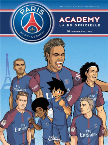 PSG Academy Tome 10 : Gagner à tout prix - Mariolle Mathieu