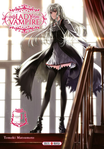 Lady Vampire Tome 1 - Matsumoto Tomoki ; Gerriet Julie