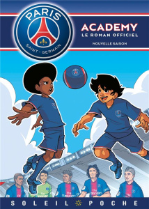 PSG Academy Tome 9 : Nouvelle saison - Beaucourt Cécile