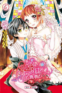 Ma Petite Femme Tome 5 - Sano Airi ; Gerriet Julie