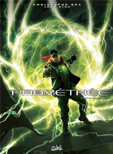 Prométhée Tome 19 : Artefact - Bec Christophe ; Diaz Jean ; Righi Nicola