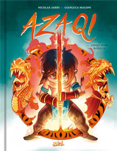 Azaqi Tome 1 : Le Cinquième Rôdeur - Jarry Nicolas ; Maconi Gianluca ; Powell Vincent