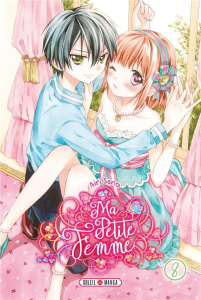 Ma Petite Femme Tome 8 - Sano Airi ; Gerriet Julie