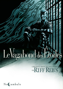 Le Vagabond des Etoiles Tome 2 - Riff Reb's ; Londong Jack