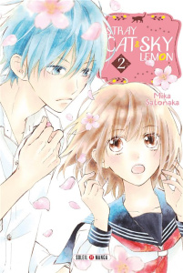 Stray Cat and Sky Lemon Tome 2 - Satonaka Mika ; Gerriet Julie