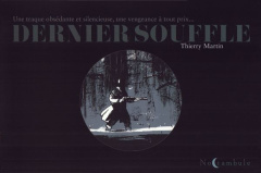 Dernier souffle - Martin Thierry