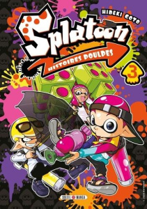 Splatoon, histoires poulpes Tome 3 - Goto Hideki ; Georges Florian