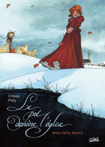 Le pré derrière l'église Tome 2 : Miss Kelly Penny - Crisse Didier ; Paty Christian