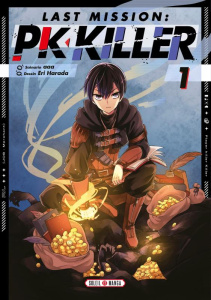 Last Mission : PK Killer Tome 1 - AAA/HARADA