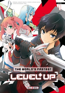 The World's Fastest Level Up Tome 1 - Yamata Nagato ; Suzumi Atsushi ; Fame