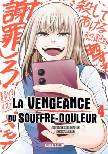 La vengeance du souffre-douleur Tome 4 - Kimizuka Chikara ; Hioka Yen