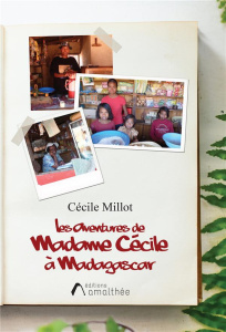 Les Aventures de Madame Cécile à Madagascar. Perdue dans la jungle de la différence culturelle - Millot Cécile