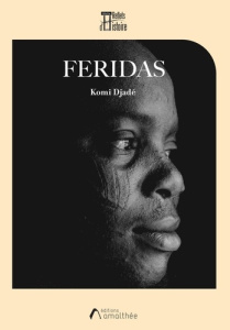 Feridas - Djadé Komi