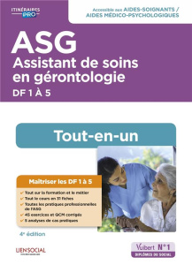 Assistant de soins en gérontologie (ASG). Préparation complète pour réussir sa formation, 4e édition - Rivaldi Lydie