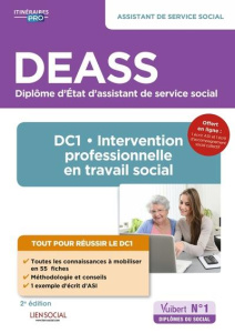 DEASS Assistant de service social. DC1, Intervention professionnelle en travail social, 2e édition - Ferrand Sarah ; Mandelcwajg Sacha