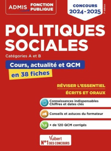 Politiques sociales catégories A et B. Cours, actualité et QCM en 38 fiches, Edition 2024-2025 - Jamot-Robert Christelle ; Pérès Rémi