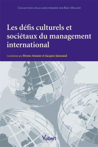 Les défis culturels et sociétaux du management international - Amann Bruno ; Jaussaud Jacques