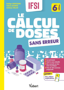 Le calcul de doses sans erreur. 6e édition - Contejean Nadège ; Leconte Fabien ; Vallat Anthony