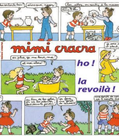 Mimi Cracra, ho ! la revoilà ! - Rosenstiehl Agnès