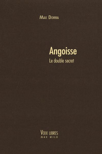 Angoisse. Le double secret - Dorra Max