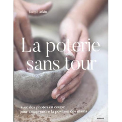 La poterie sans tour - Atkin Jacqui ; Pieroni Marie ; Néreaud Améline