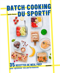 Batch cooking du sportif - Roman Amélie ; Robichon Virginie