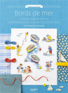 Bords de mer à broder au point de croix - Enginger Véronique ; Besse Fabrice ; Roy Sonia