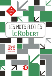 Les mots fléchés Le Robert - Moinard Géraldine