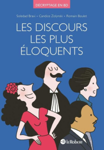 Les discours les plus éloquents - Bravi Soledad ; Zolynski Candice ; Boulet Romain