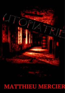 Utopiatrie - Mercier Matthieu