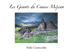 Les géants du Causse Méjean - Costecalde Nelly