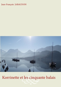 Korrinette et les cinquante balais - Jabaudon Jean-François
