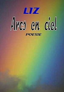 Arcs-en-ciel - Randja Liz
