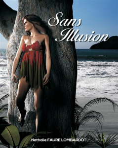 Sans illusion - Faure-Lombardot Nathalie