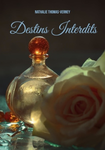 Destins interdits - Thomas-Verney Nathalie