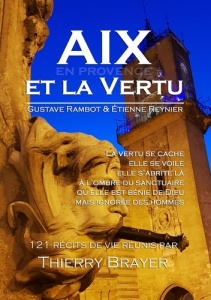 Aix et la vertu - Brayer Thierry