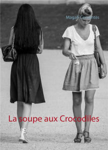 La soupe aux crocodiles - Cervantès Magali