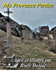 Ma Provence perdue - Boléat Rudy