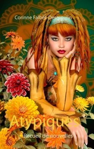 Atypiques - Falbet-Desmoulin Corinne